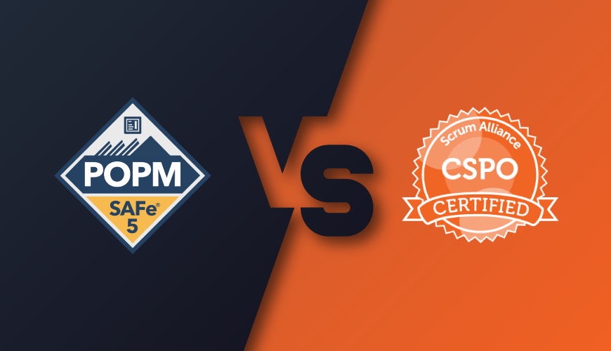 SAFe POPM vs. CSPO Which Product Owner Certification is The Best?